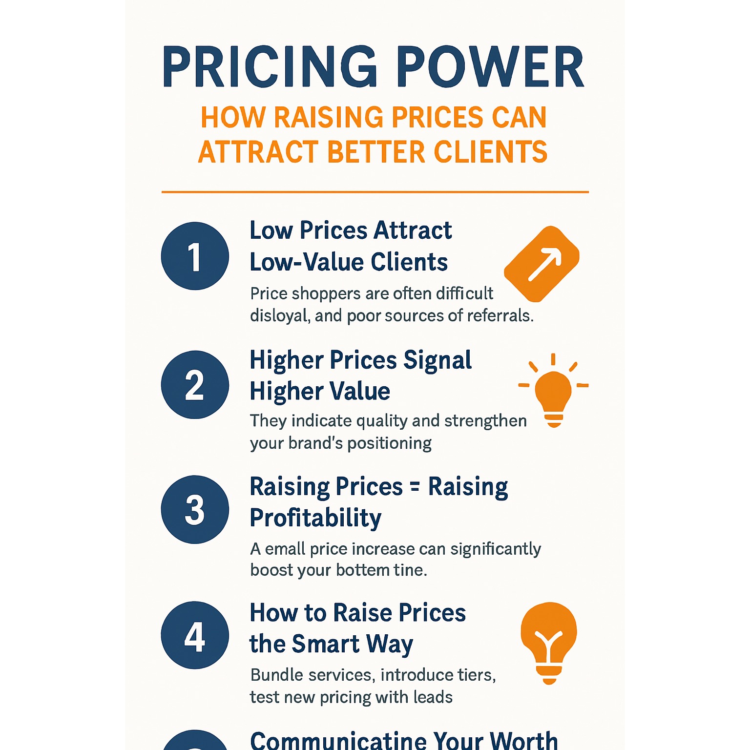 Pricing Power: How Raising Prices Can Attract Better Clients and Bigger Profits